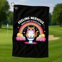 Saying Feeling Nervous Might Have To Poop Soon Cat Funny Golf Towel thumb 1