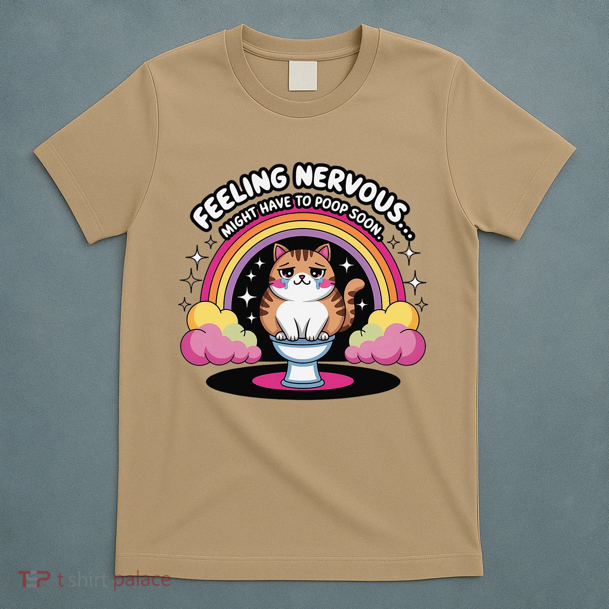 Saying Feeling Nervous Might Have To Poop Soon Cat Funny T-Shirt