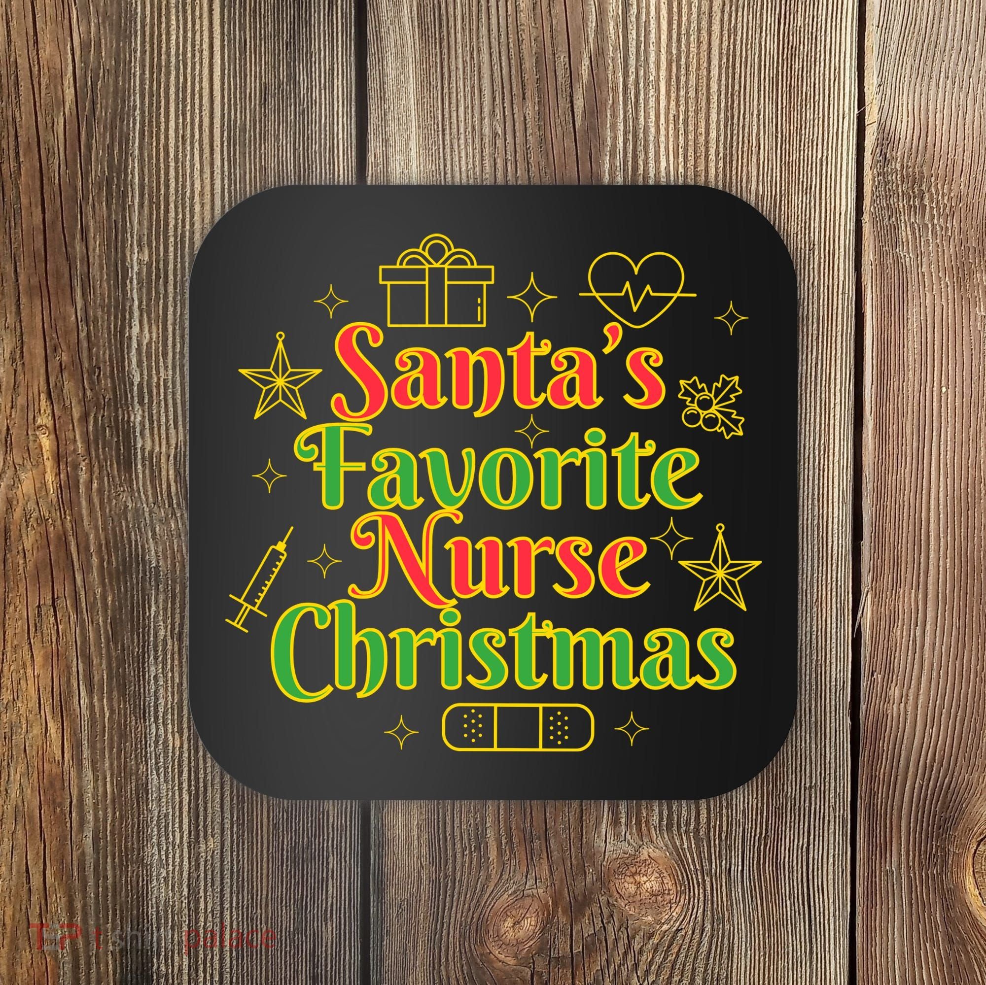 Santa's Favorite Nurse Cute Funny Christmas RN Coaster