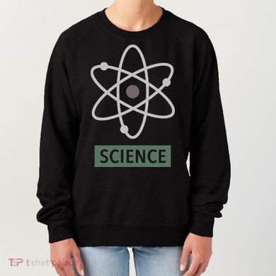 Science For Nerd Atom Graphic Scientific Gift Women's Sweatshirt