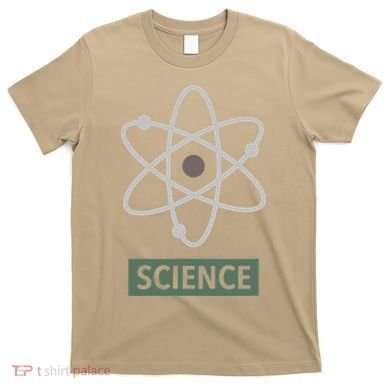 Science For Nerd Atom Graphic Scientific Gift T-Shirt