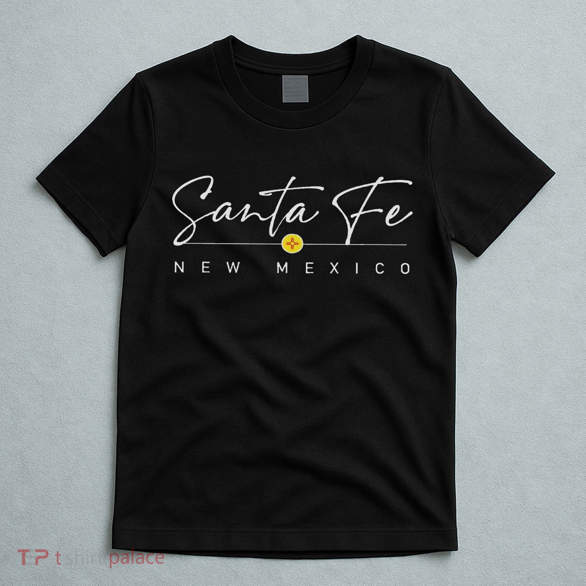 Santa Fe, New Mexico T-Shirt