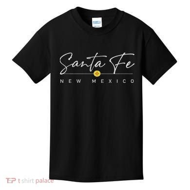 Santa Fe, New Mexico Kids T-Shirt