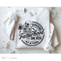 Surviving Fatherhood One Beer At A Time Fathers Day Funny Dad Be Sweatshirt thumb 2