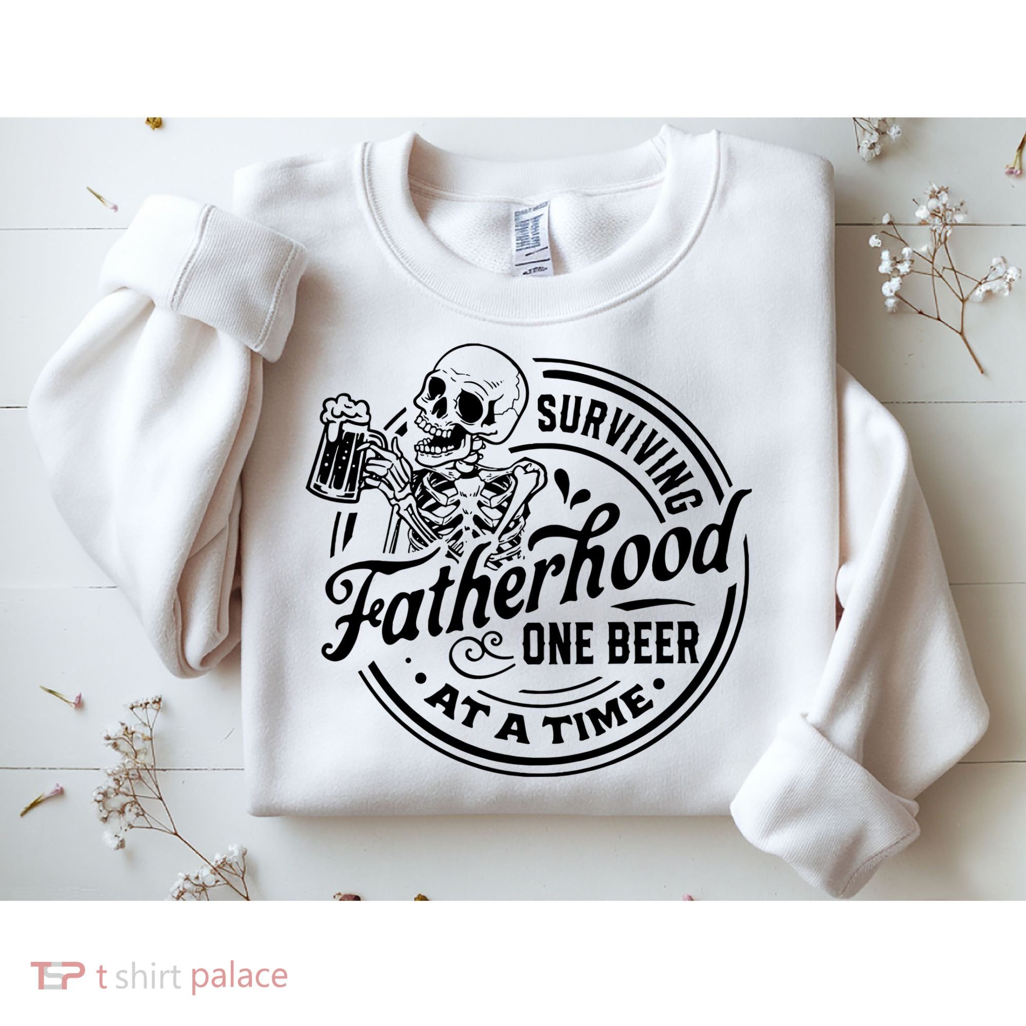 Surviving Fatherhood One Beer At A Time Fathers Day Funny Dad Be Sweatshirt