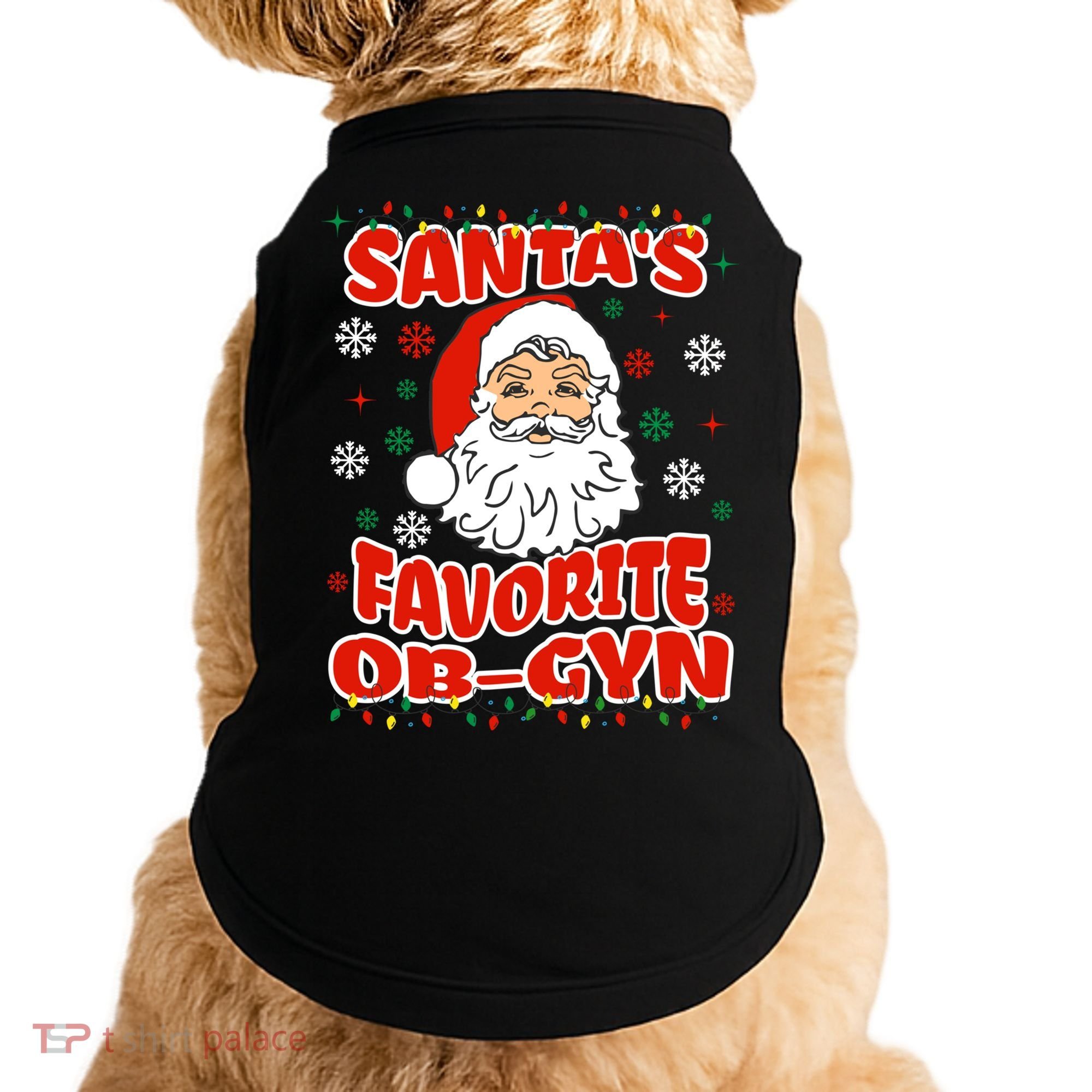 SantaS Favorite Obgyn Christmas Pregnancy Doctor Pajama Swea Doggie Tank