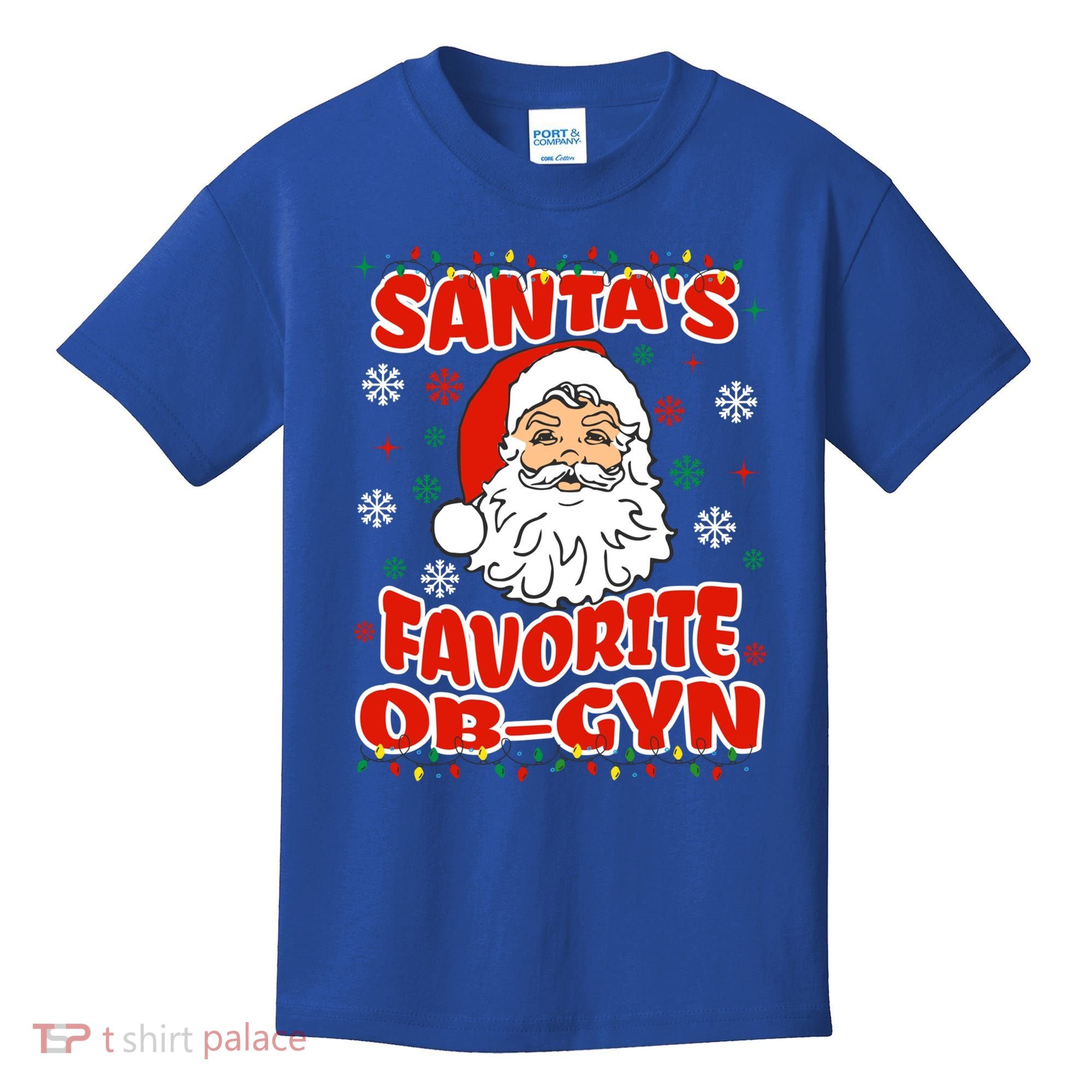 SantaS Favorite Obgyn Christmas Pregnancy Doctor Pajama Swea Kids T-Shirt