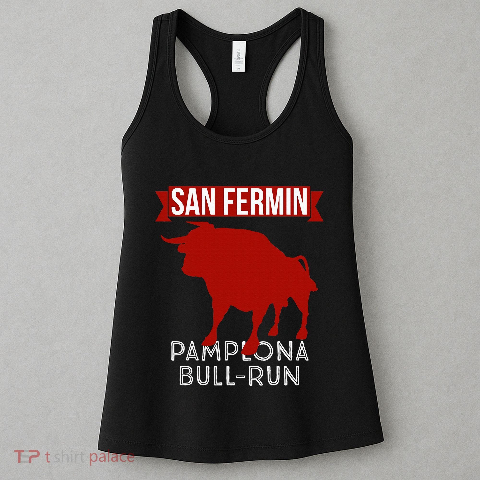 San Fermin Pamplona Bull Run Spain Bull Fighting Festival Women's Tank Top