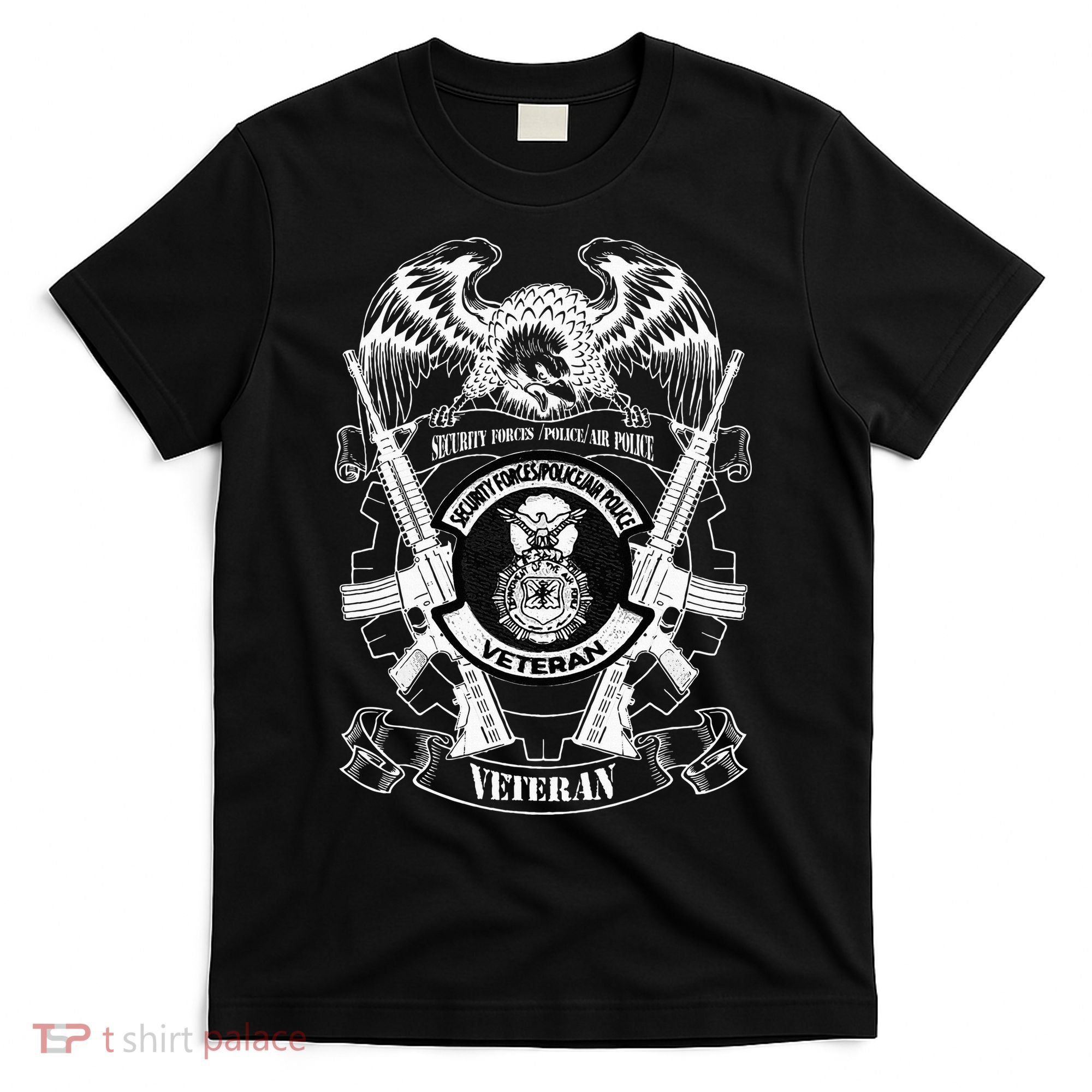 Security Forces Police Air Police Veteran T-Shirt