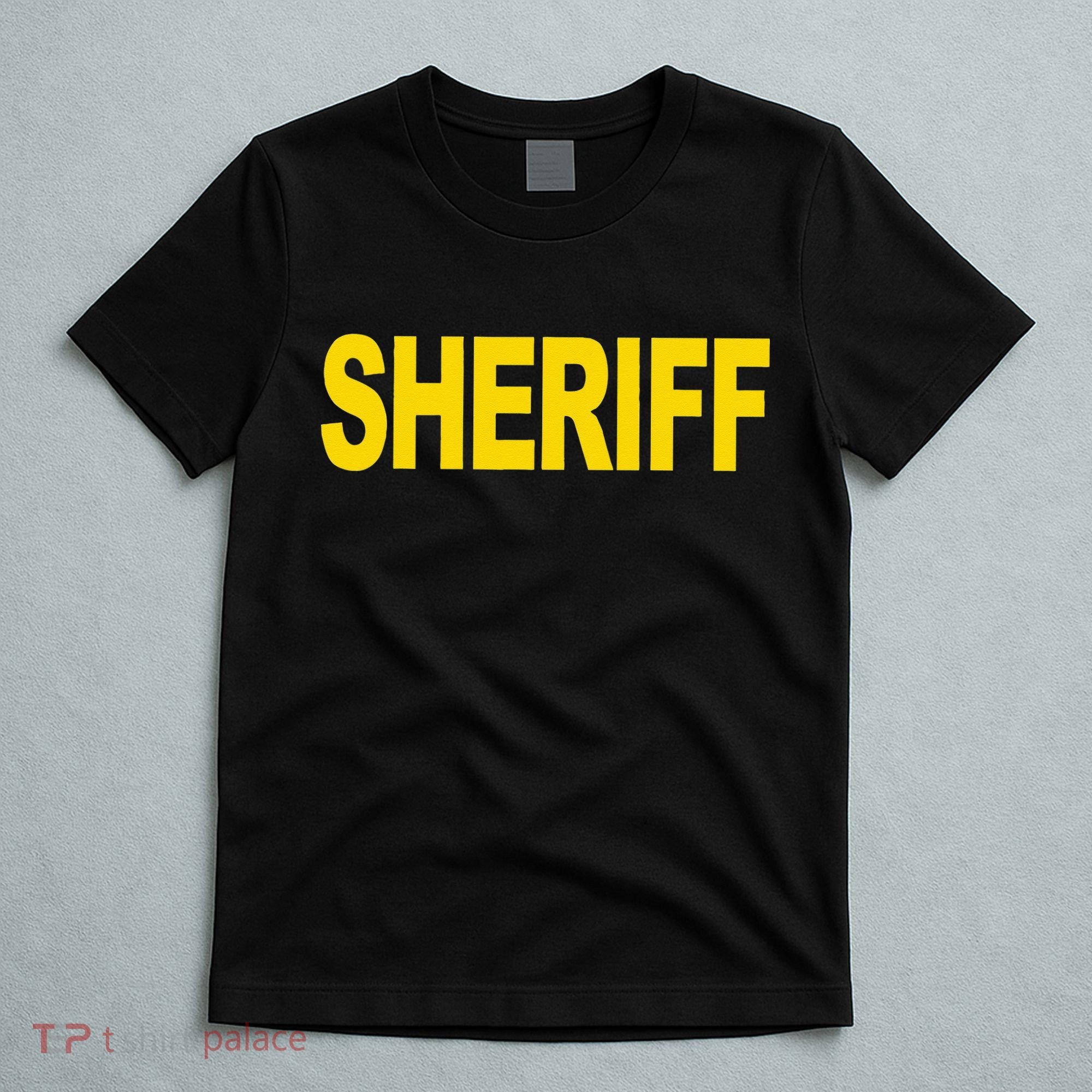 Sheriff Front Print Law Enforcement Clothing T-Shirt