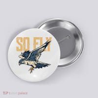 So Fly Peregrine Falcon Birding Ornithologists Button thumb 0