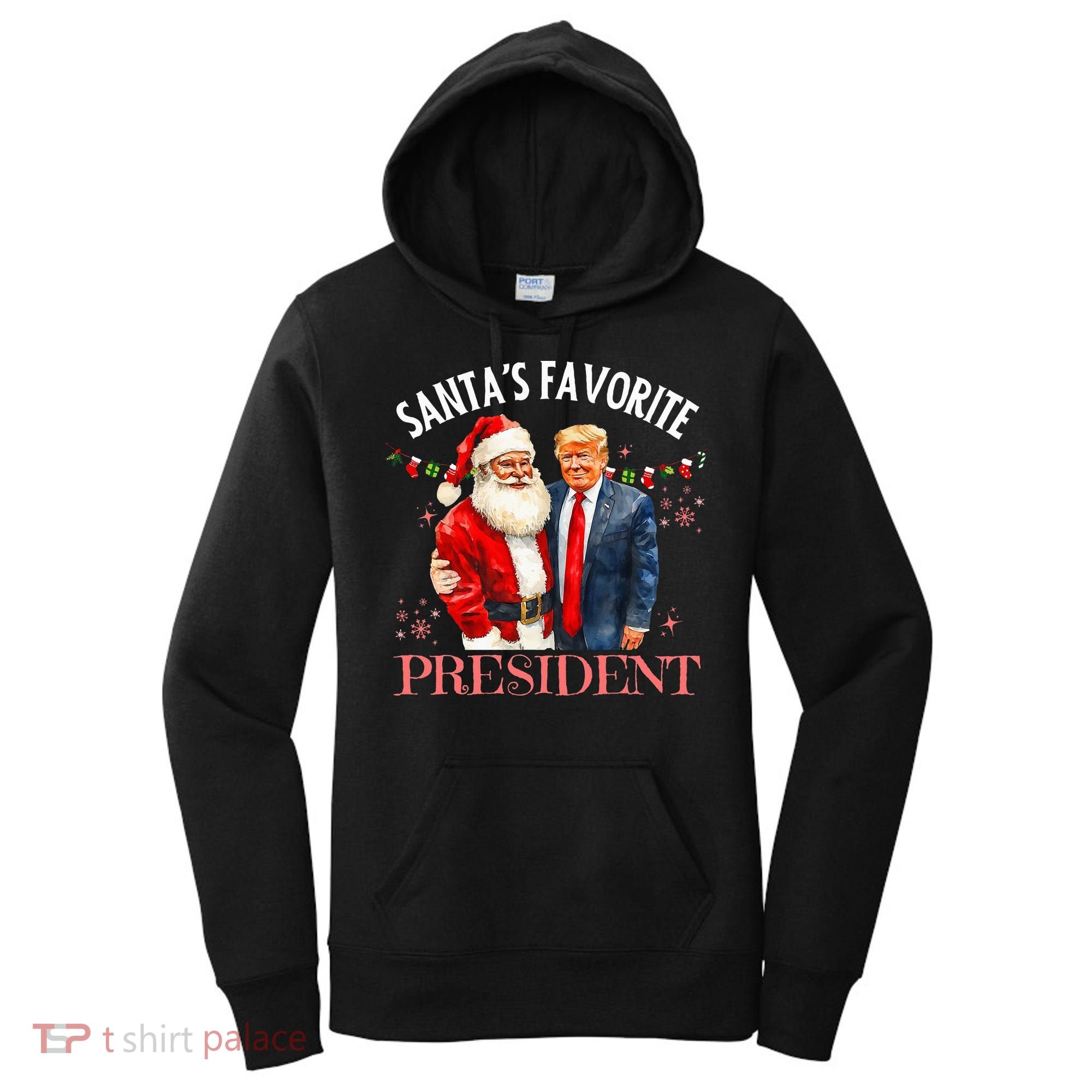 SantaS Favorite President Christmas Trump 47th President Women's Hoodie