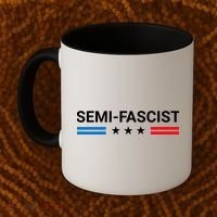 Semi Fascist Funny Political Humor Biden Quotes Coffee Mug thumb 2