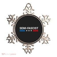 Semi Fascist Funny Political Humor Biden Quotes Ornament thumb 0