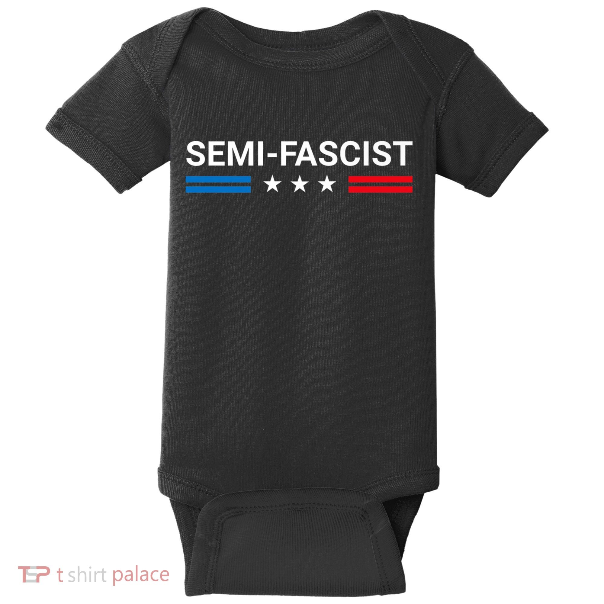 Semi Fascist Funny Political Humor Biden Quotes Baby Bodysuit