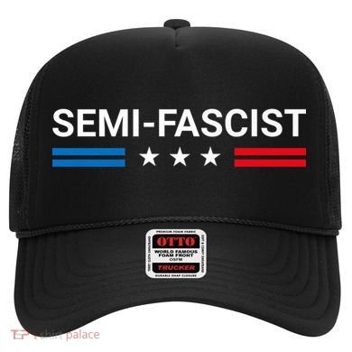 Semi Fascist Funny Political Humor Biden Quotes Hat