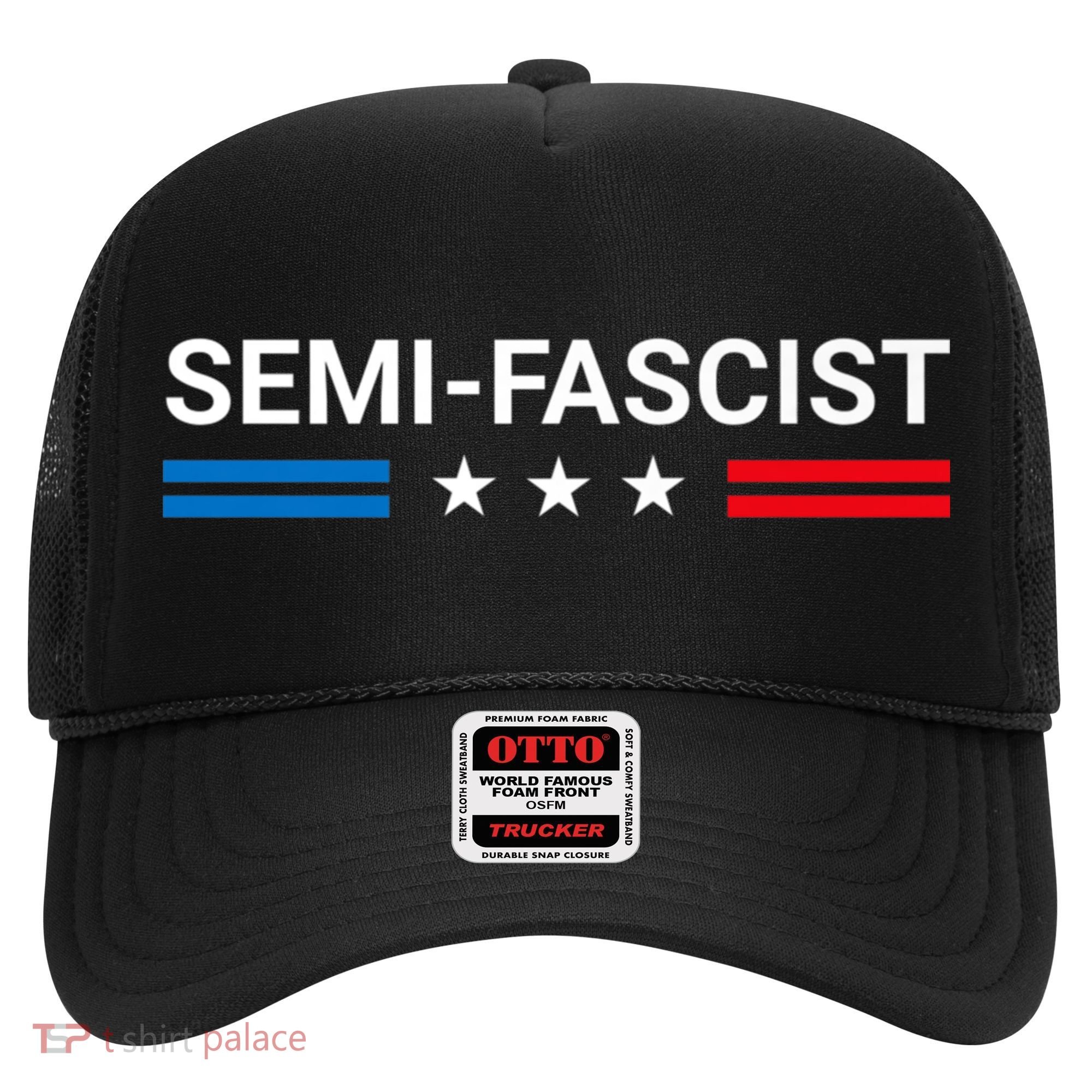 Semi Fascist Funny Political Humor Biden Quotes Hat