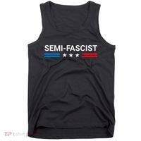 Semi Fascist Funny Political Humor Biden Quotes Tank Top thumb 0