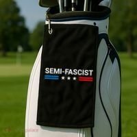 Semi Fascist Funny Political Humor Biden Quotes Golf Towel thumb 2