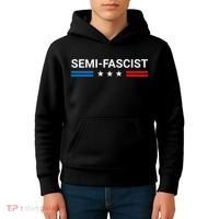 Semi Fascist Funny Political Humor Biden Quotes Kids Hoodie thumb 4