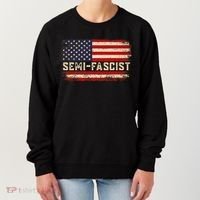 Semi Fascist Funny Political Humor Biden Quotes Women's Sweatshirt thumb 0