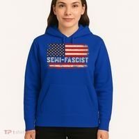 Semi Fascist Funny Political Humor Biden Quotes Hoodie thumb 5