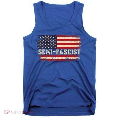 Semi Fascist Funny Political Humor Biden Quotes Tank Top