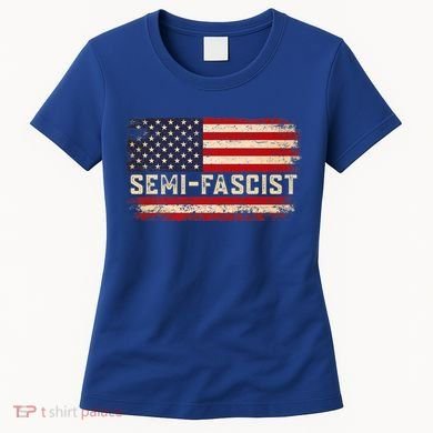 Semi Fascist Funny Political Humor Biden Quotes Women's T-Shirt