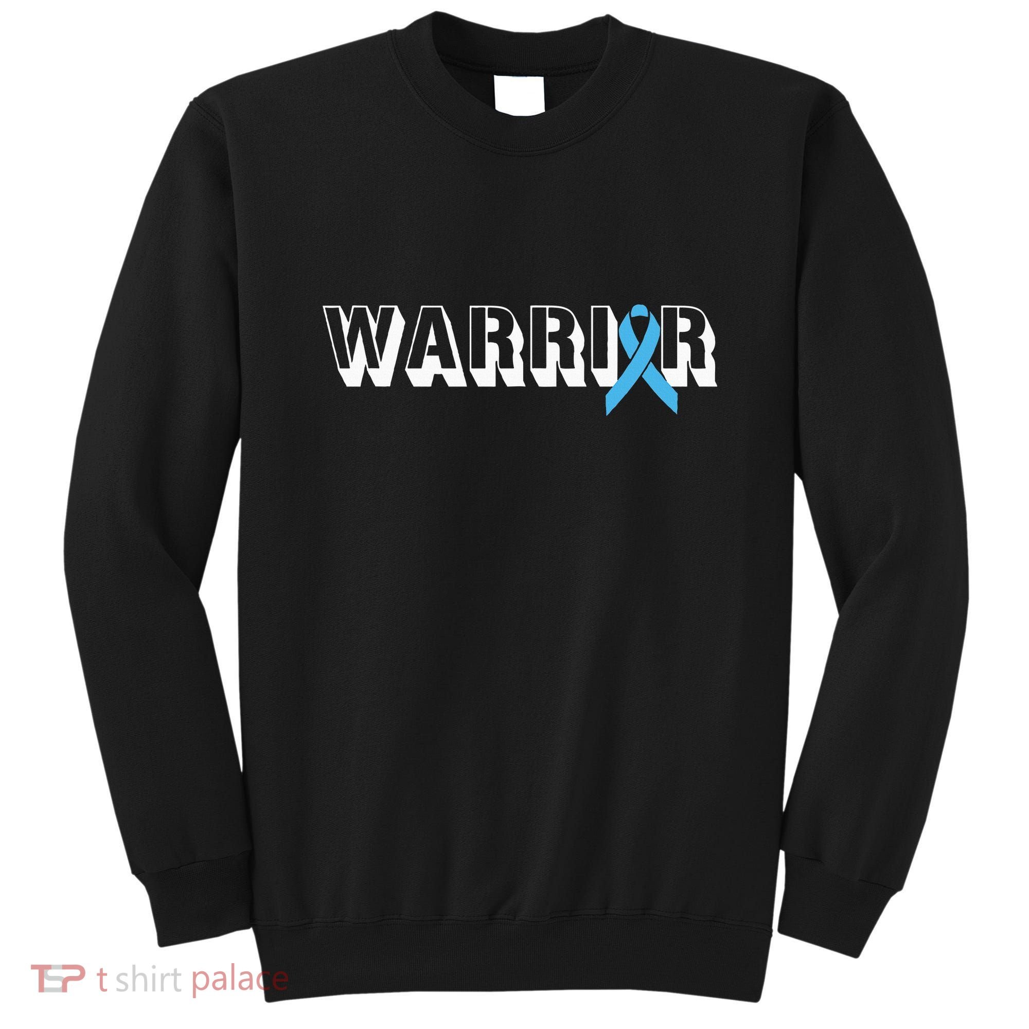 Support Father Prostate Cancer Warrior Light Blue Ribbon Sweatshirt