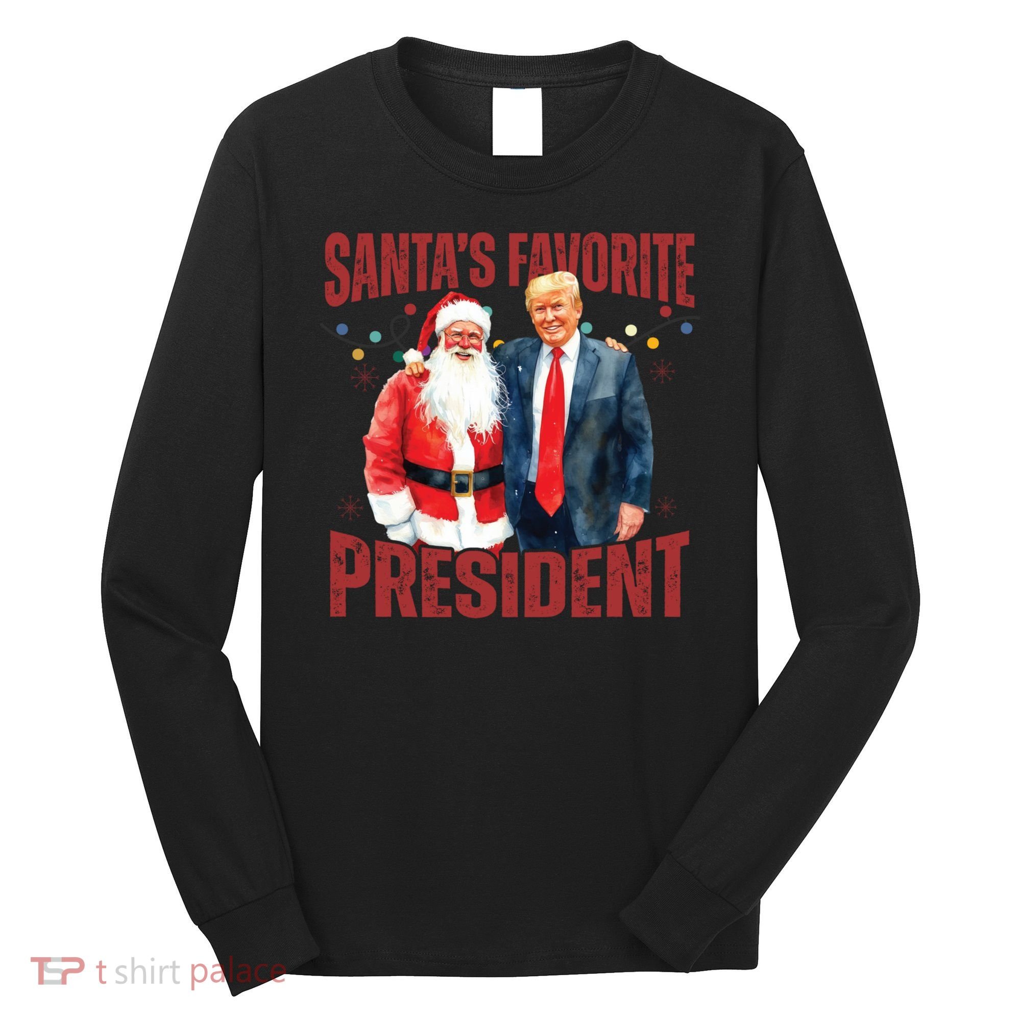 SantaS Favorite President Trump Christmas Santa Hat Long Sleeve Shirt