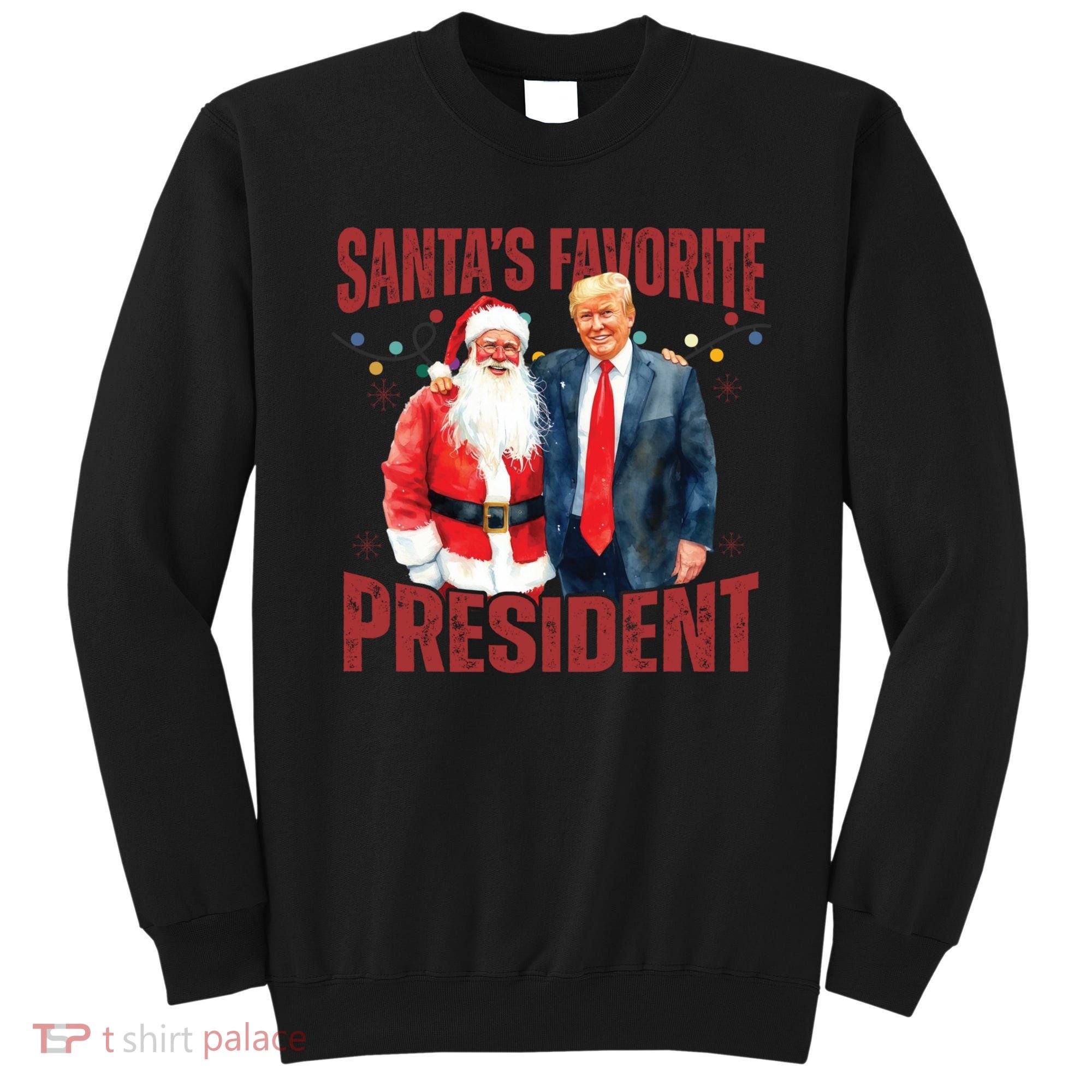 SantaS Favorite President Trump Christmas Santa Hat Sweatshirt