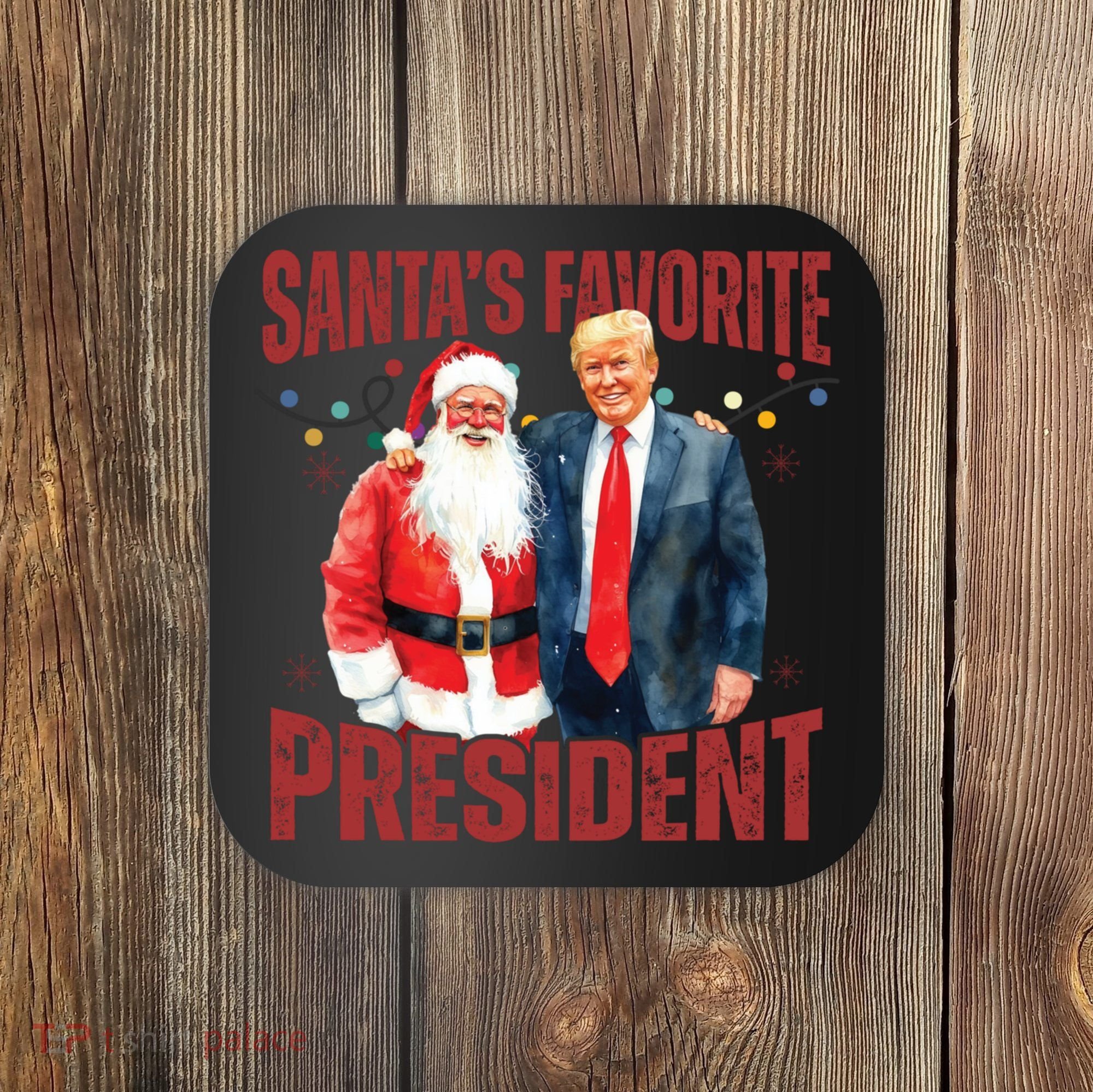 SantaS Favorite President Trump Christmas Santa Hat Coaster