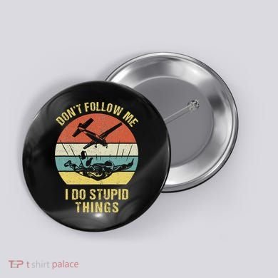 Skydiving Funny Quote Design For A Skydiver Button