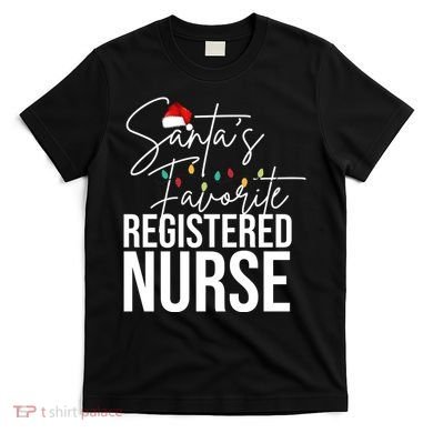 Santa's Favorite Register Nurse T-Shirt