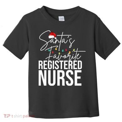 Santa's Favorite Register Nurse Toddler T-Shirt