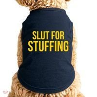 Slut For Stuffing Funny Thanksgiving Doggie Tank thumb 0