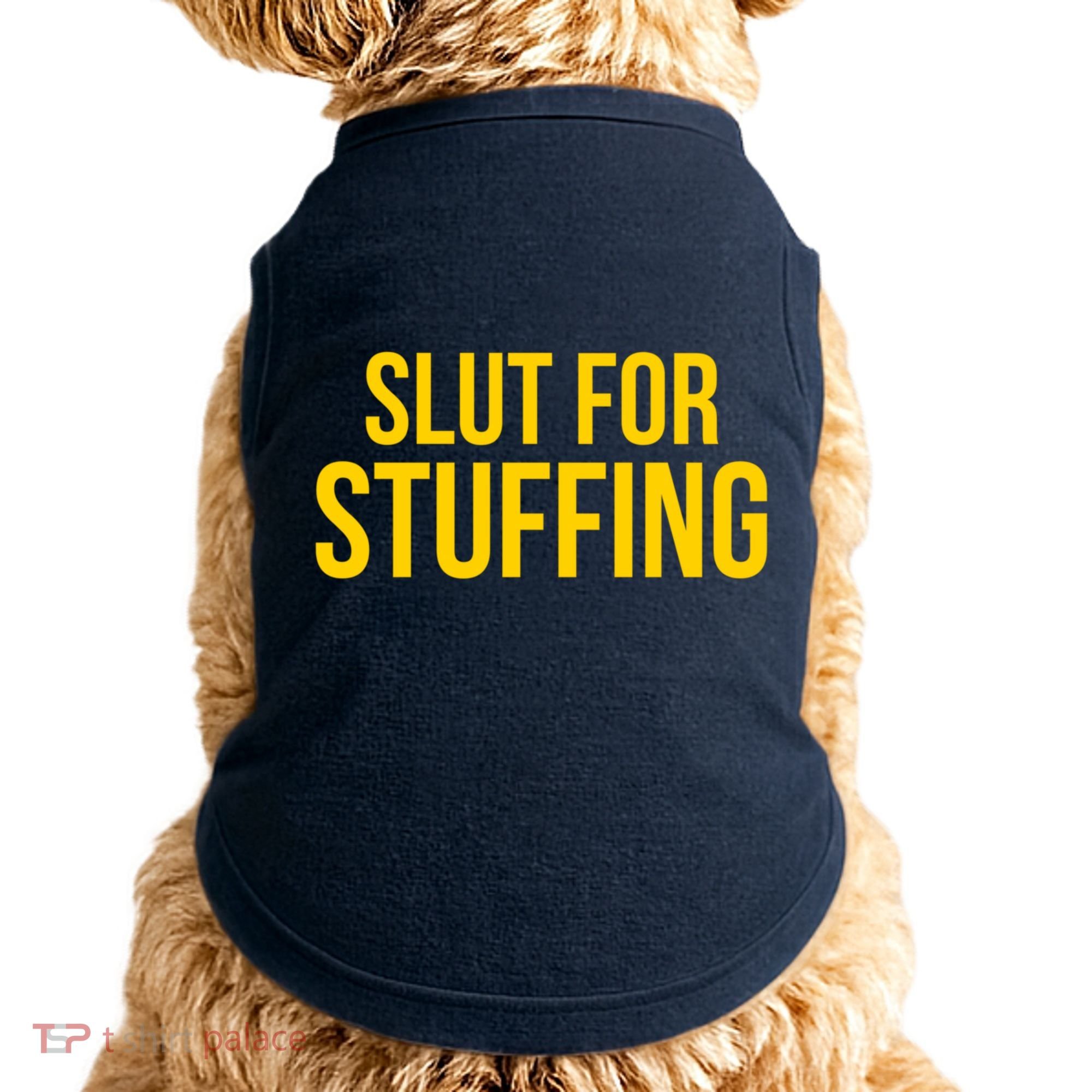 Slut For Stuffing Funny Thanksgiving Doggie Tank