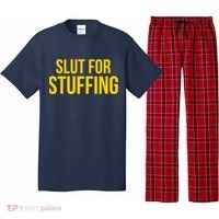 Slut For Stuffing Funny Thanksgiving Pajama Set thumb 0