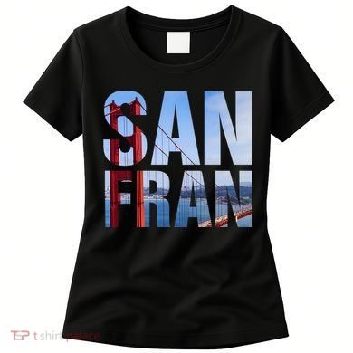 San Fran Women's T-Shirt