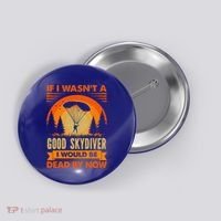 Skydiver Funny Skydiving Gift Button thumb 0