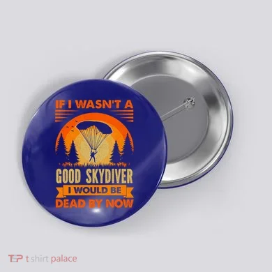 Skydiver Funny Skydiving Gift Button