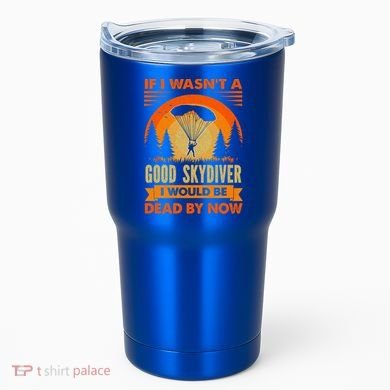 Skydiver Funny Skydiving Gift Tumbler