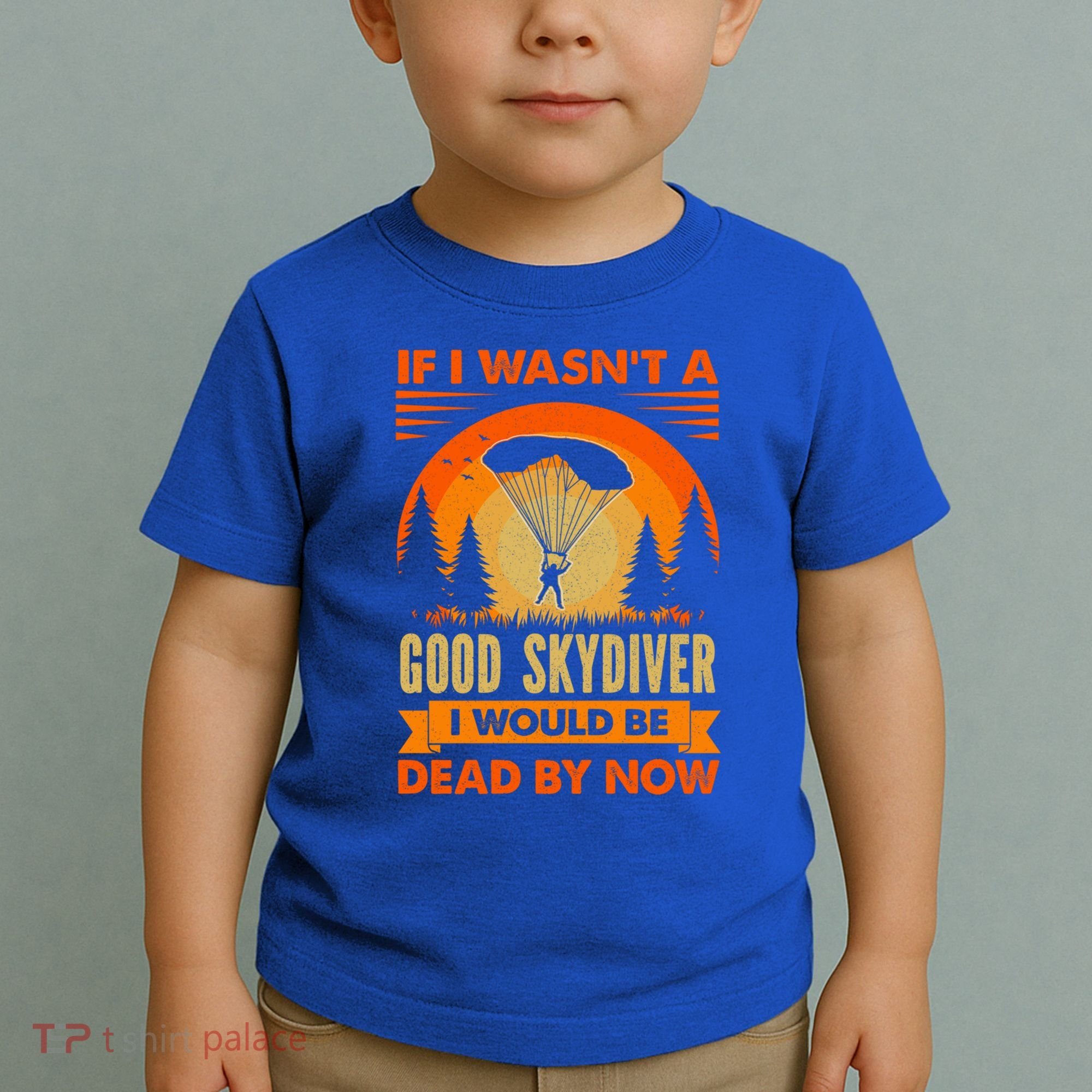 Skydiver Funny Skydiving Gift Toddler T-Shirt