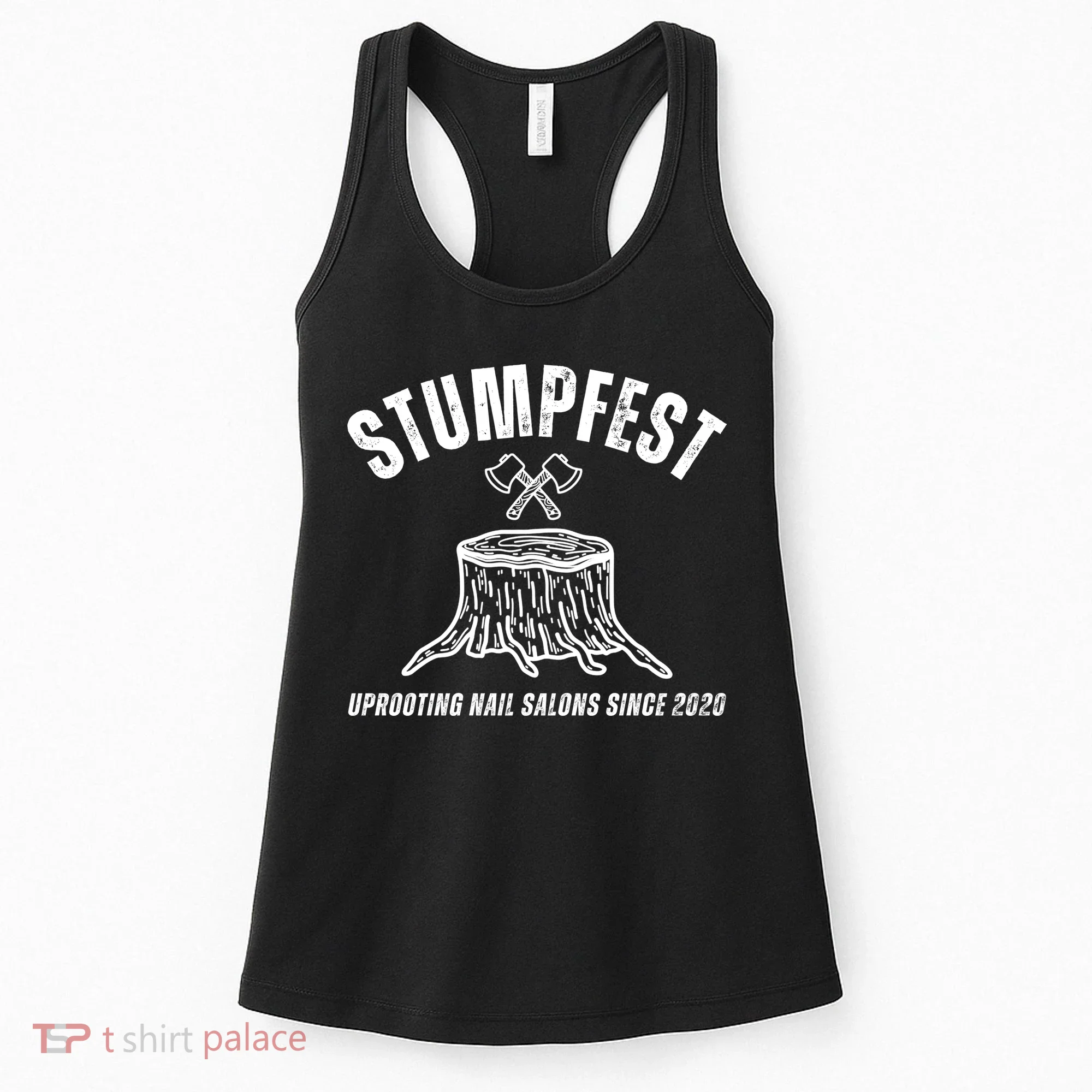 Stumpfest Funny Women's Tank Top