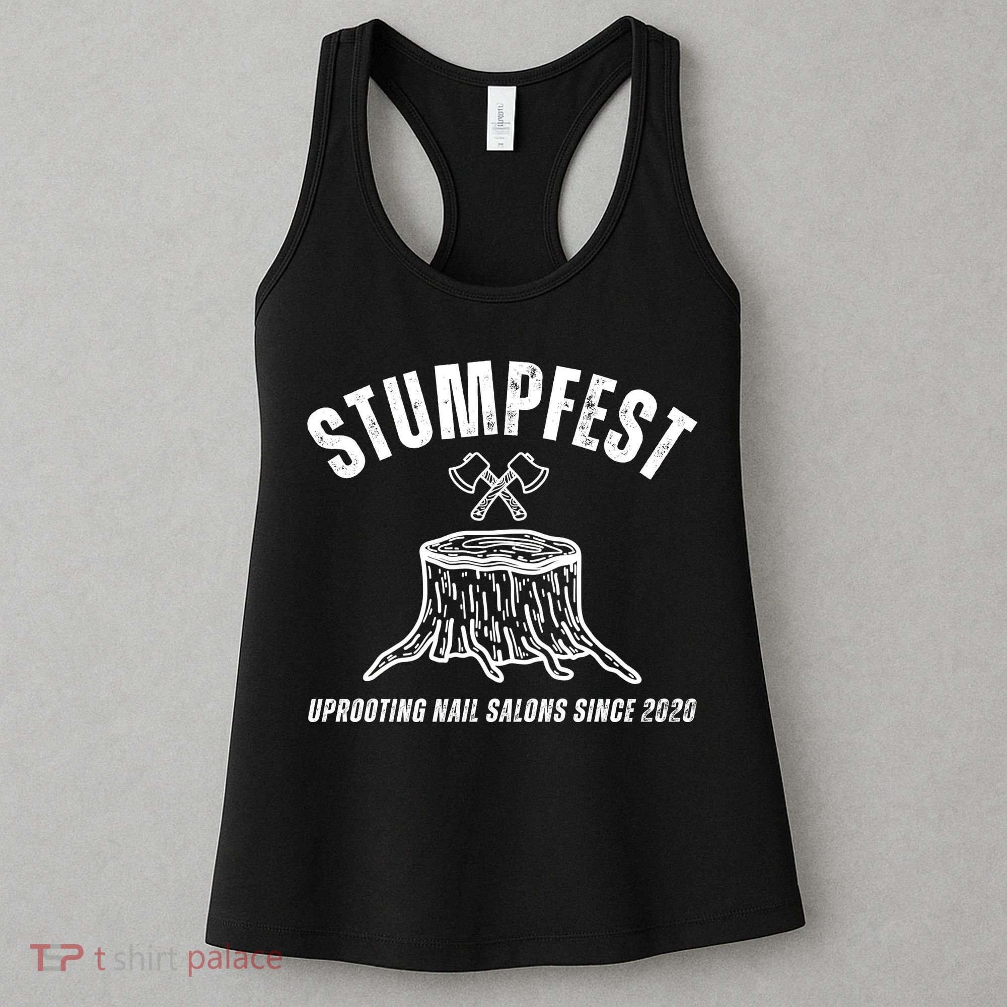 Stumpfest Funny Women's Tank Top