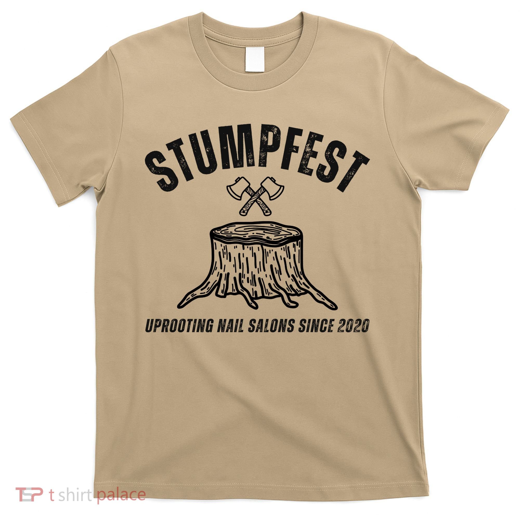 Stumpfest Funny T-Shirt