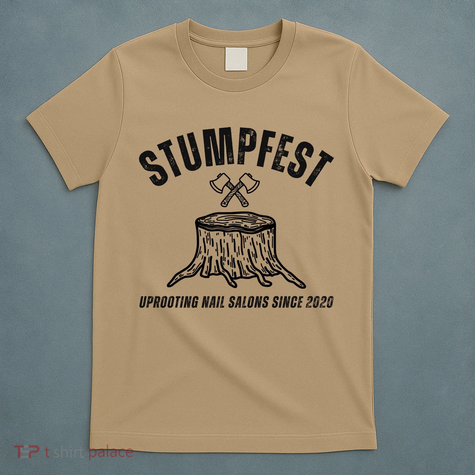 Stumpfest Funny T-Shirt