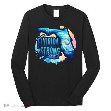 Support Florida Stay Western Strong Florida Hurricane Milton Long Sleeve Shirt
