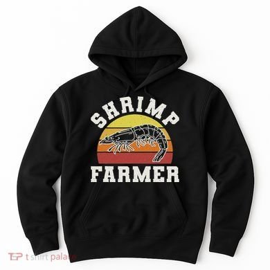 Shrimp Farmer Shrimp Seafood Shellfish Hoodie