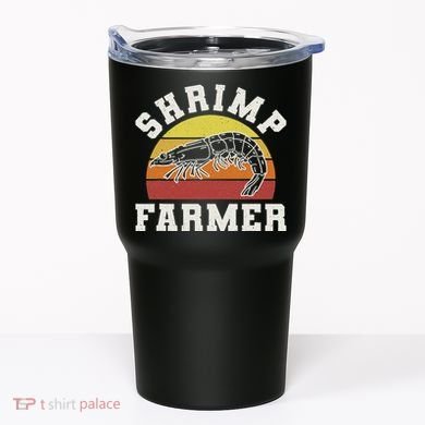 Shrimp Farmer Shrimp Seafood Shellfish Tumbler